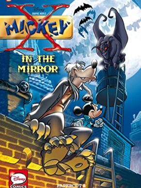 In the Mirror (Disney X-Mickey, Vol. 1)