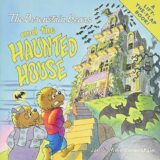 The Berenstain Bears and the Haunted House