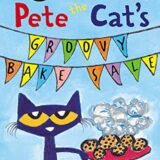 Pete the Cat’s Groovy Bake Sale