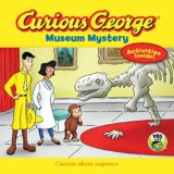 Curious George Museum Mystery Curious George Museum Mystery