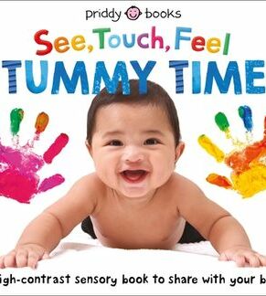 Tummy Time (See, Touch, Feel)