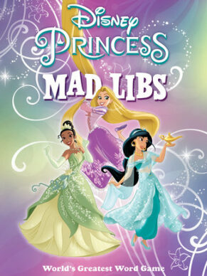 Disney Princess Mad Libs