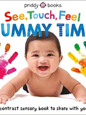 Tummy Time (See, Touch, Feel)