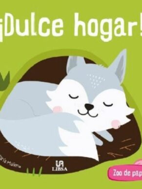 Zoo de Papel - Dulce Hogar!