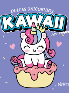 Dulces unicornios- Kawaii ( Nostica )
