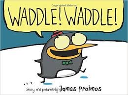 Waddle! Waddle!