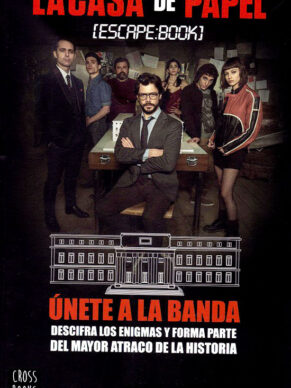 La casa de papel. Escape book