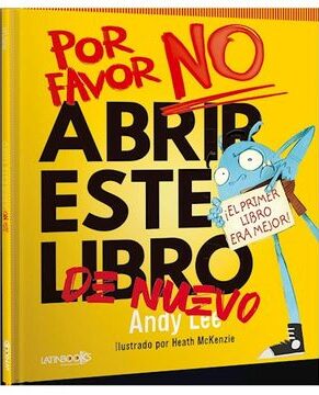 Por Favor no abrir este libro de nuevo