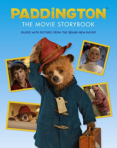Paddington: The Movie Storybook Paddington: The Movie Storybook