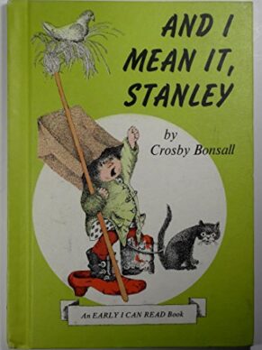 And I Mean It, Stanley (I Can Read Book 1)