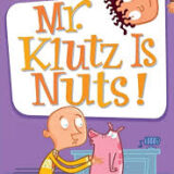 My Weird School #2: Mr. Klutz Is Nuts! My Weird School #2: Mr. Klutz Is Nuts!
