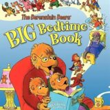 The Berenstain Bears’ Big Bedtime Book