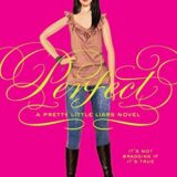 Pretty Little Liars #3: Perfect – Sara Shepard Pretty Little Liars #3: Perfect – Sara Shepard