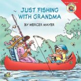 Just Fishing With Grandma