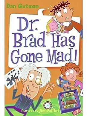 Dr. Brad Has Gone Mad!
