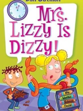 Mrs. Lizzy Is Dizzy!