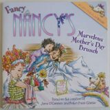 Fancy Nancy’s Marvelous Mother’s Day Brunch