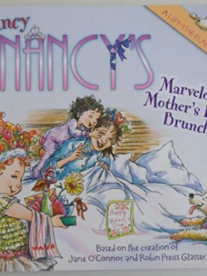 Fancy Nancy’s Marvelous Mother’s Day Brunch