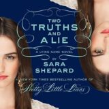 The Lying Game #3: Two Truths and a Lie – Sara Shepard