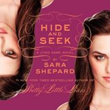 The Lying Game #4: Hide and Seek – Sara Shepard The Lying Game #4: Hide and Seek – Sara Shepard