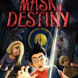 The Mask of Destiny (Archer Legacy)