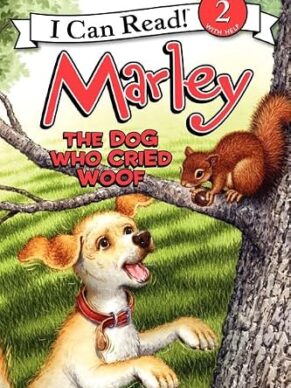 Marley: The Dog Who Cried Woof (I Can Read Level 2)
