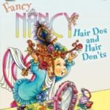 Fancy Nancy: Hair Dos and Hair Don’ts (I Can Read Level 1)