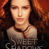 Sweet Shadows (Sweet Venom Book 2)