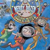 The Nerdy Dozen #3: 20,000 Nerds Under the Sea