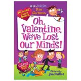 Oh, Valentine, We’ve Lost Our Minds!