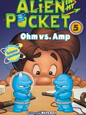 Alien in My Pocket #5: Ohm vs. Amp