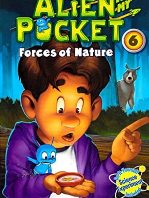 Alien in My Pocket #6: Forces of Nature