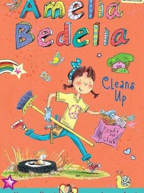 Amelia Bedelia Cleans Up
