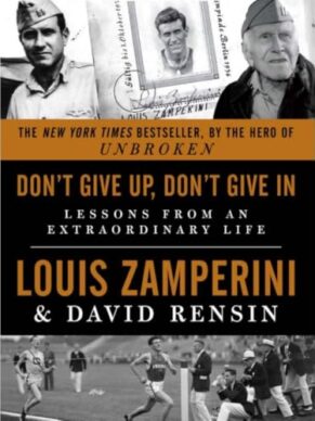 Don’t Give Up, Don’t Give In: Less...
