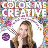 Color Me Creative: Unlock Your Imagination