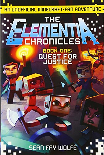 Quest for Justice: An Unofficial Minecraft-Fan Adventure Quest for Justice: An Unofficial Minecraft-Fan Adventure