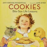 Cookies Board Book: Bite-Size Life Lessons Cookies Board Book: Bite-Size Life Lessons