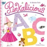 Pinkalicious ABC: An Alphabet Book Pinkalicious ABC: An Alphabet Book
