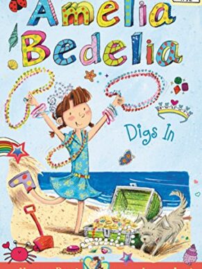 Amelia Bedelia Digs In