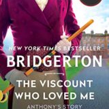 The Viscount Who Loved Me: Bridgerton (Bridgertons, 2)