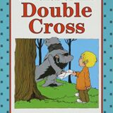 The Case of the Double Cross (I Can Read Book 2)