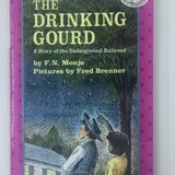 The Drinking Gourd: A Story of the Underground Railroad (I Can Read Book 3)