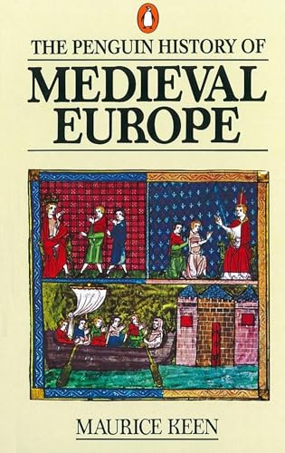 The Penguin History of Medieval Europe The Penguin History of Medieval Europe