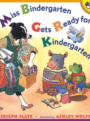 Miss Bindergarten Gets Ready for Kindergarten