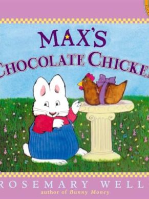 Max’s Chocolate Chicken