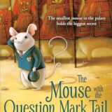The Mouse with the Question Mark Tail