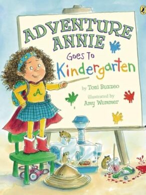 Adventure Annie Goes to Kindergarten