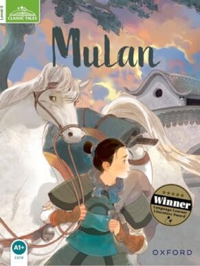 Classic Tales Second Edition: Level 3: Mulan