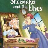 Classic Tales Second Edition: Level 1: The Shoemaker and the Elves