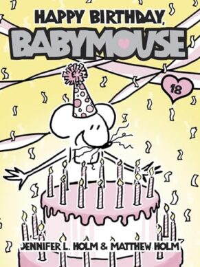 Babymouse #18: Happy Birthday, Babymouse